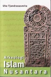 Arkeologi-Islam-Nusantara